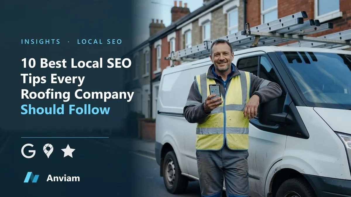 10 Best Local SEO Tips Every Roofing Company Should Follow