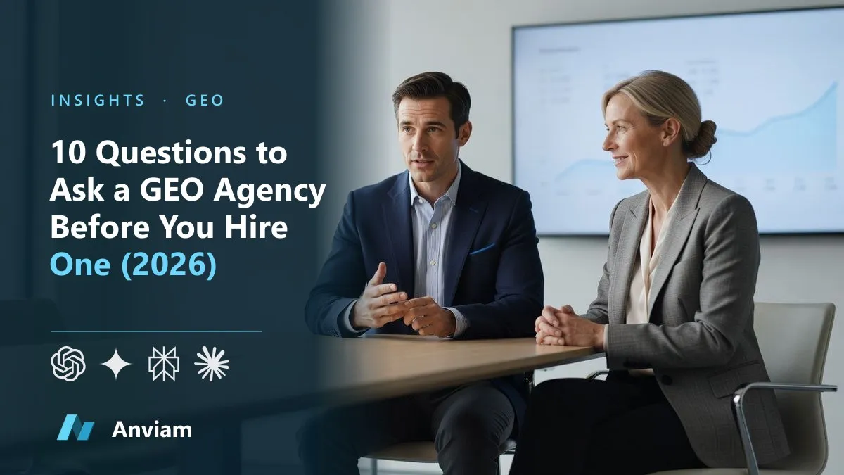 10 Questions to Ask a GEO Agency Before You Hire One (2026)